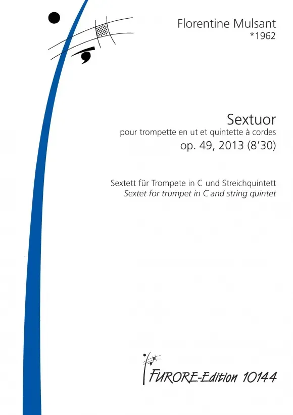 Furore Edition Sextet for trumpet in C and string quintet op. 49 Partitur und Stimmen