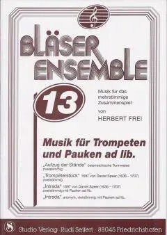 Studio-Verlag Rudi Seifert Bläser-Ensemble 13 Noten für Trompeten und Pauken