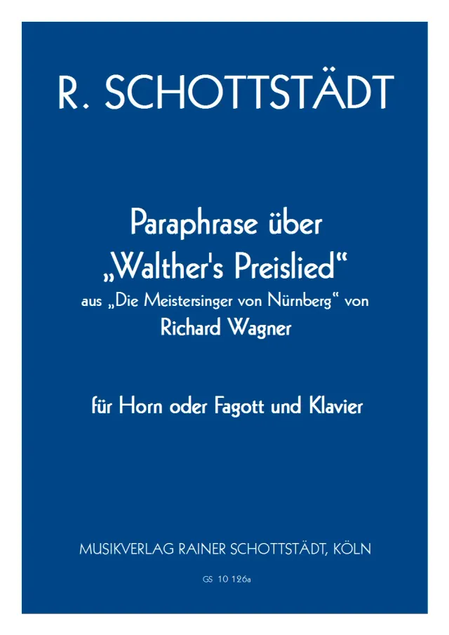 Musikverlag Rainer Schottstädt Paraphrase Preislied Noten Fagott Klavier
