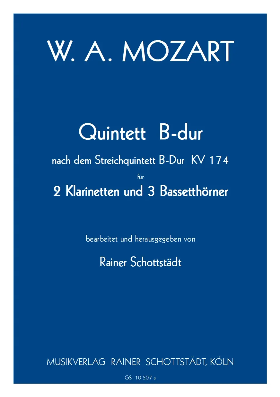 Musikverlag Rainer Schottstädt Quintett B-dur KV174 Noten 2Cl 3Bh