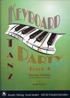Studio-Verlag Rudi Seifert Keyboard-Tanzparty 1 Noten Keyboard