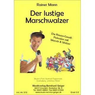 Studio-Verlag Rudi Seifert Der lustige Marschwalzer Noten Grad 2-3