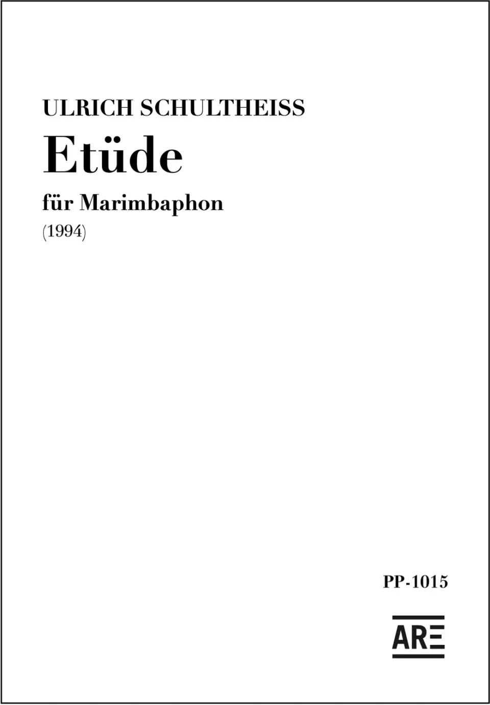 Are Musik Verlag Ulrich Schultheiss Etüde für Marimbaphon 1994 Noten