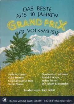 Studio-Verlag Rudi Seifert Das Beste aus 10 Jahren GRAND PRIX der Volksmusik Notenheft