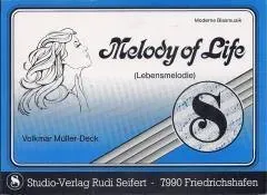Studio-Verlag Rudi Seifert Melody of Life Blasmusiknoten