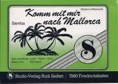 Studio-Verlag Rudi Seifert Komm mit mir nach Mallorca Noten Samba B-Ware