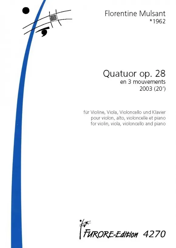 Furore Edition Quatuor op. 28 en 3 mouvements Klavierquartett