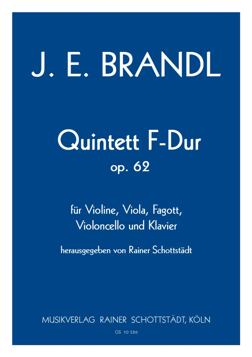 Musikverlag Rainer Schottstädt Quintett F-dur op.62 Noten Klavier