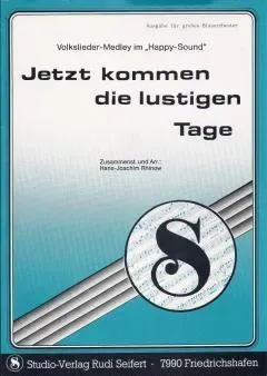 Studio-Verlag Jetzt kommen die lustigen Tage Noten Große Blasmusik B-Ware