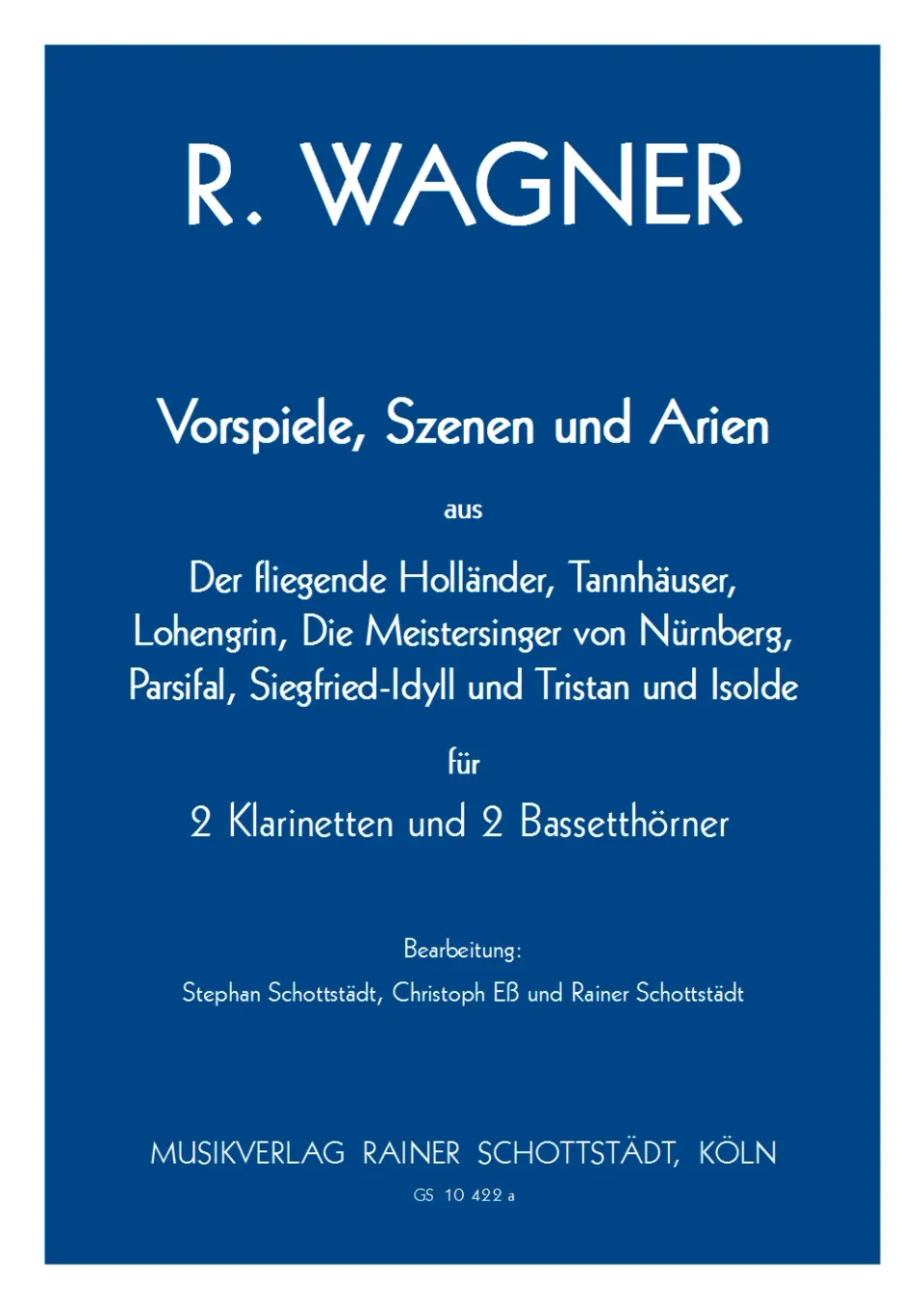 Musikverlag Rainer Schottstädt Vorspiele Szenen Arien Noten Bläser