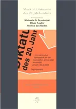 Are Musik Verlag Musik in Diktaturen Buch 20. Jahrhundert