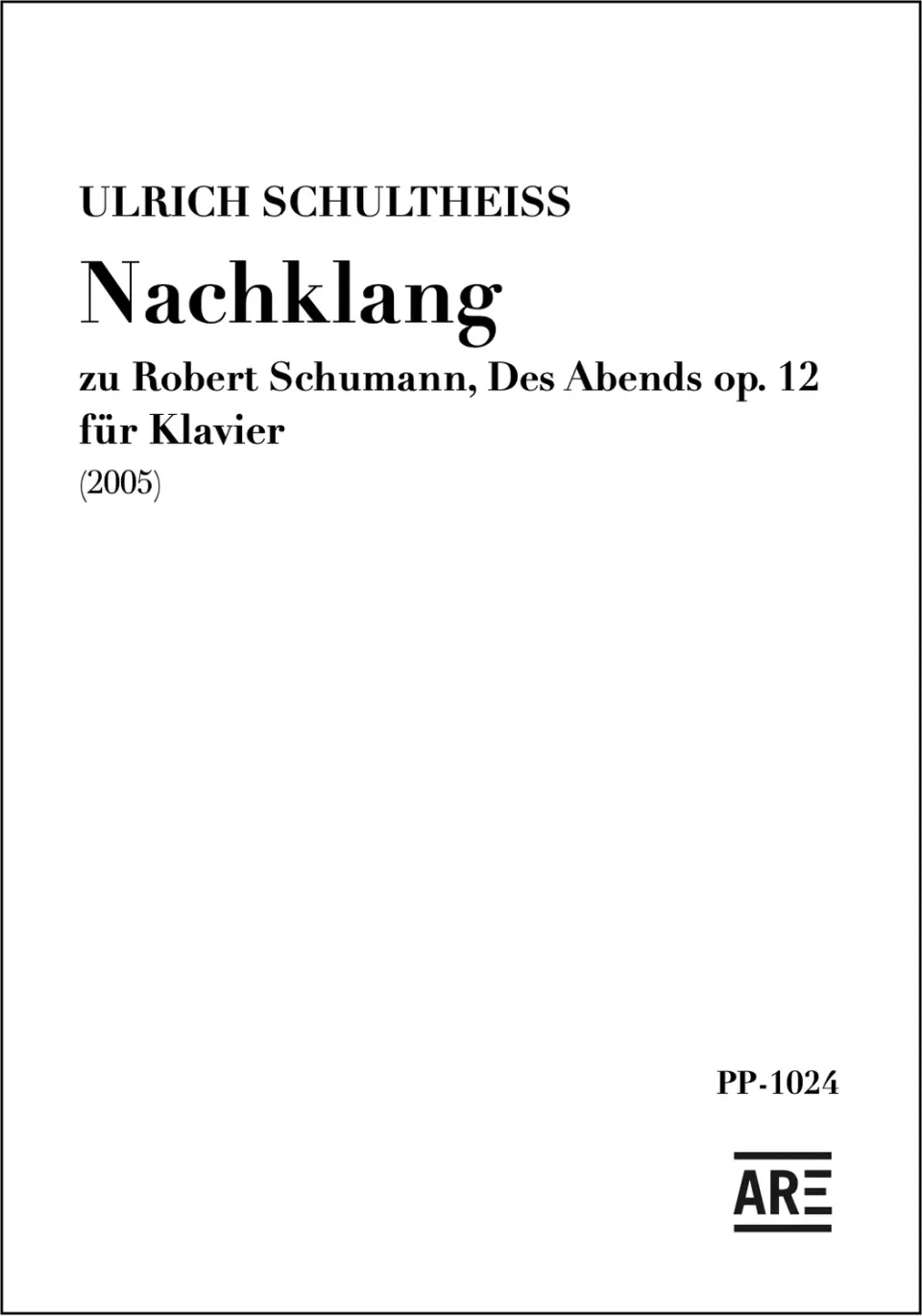 Are Musik Verlag Schultheiss Nachklang Noten Klavier solo