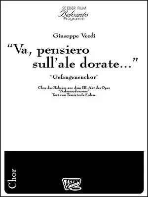 Seeber Film Verlag Va pensiero Gefangenenchor-Noten Chor Stufe C