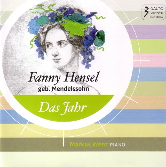 Furore Edition Fanny Hensel Das Jahr CD Klavier Markus Wenz