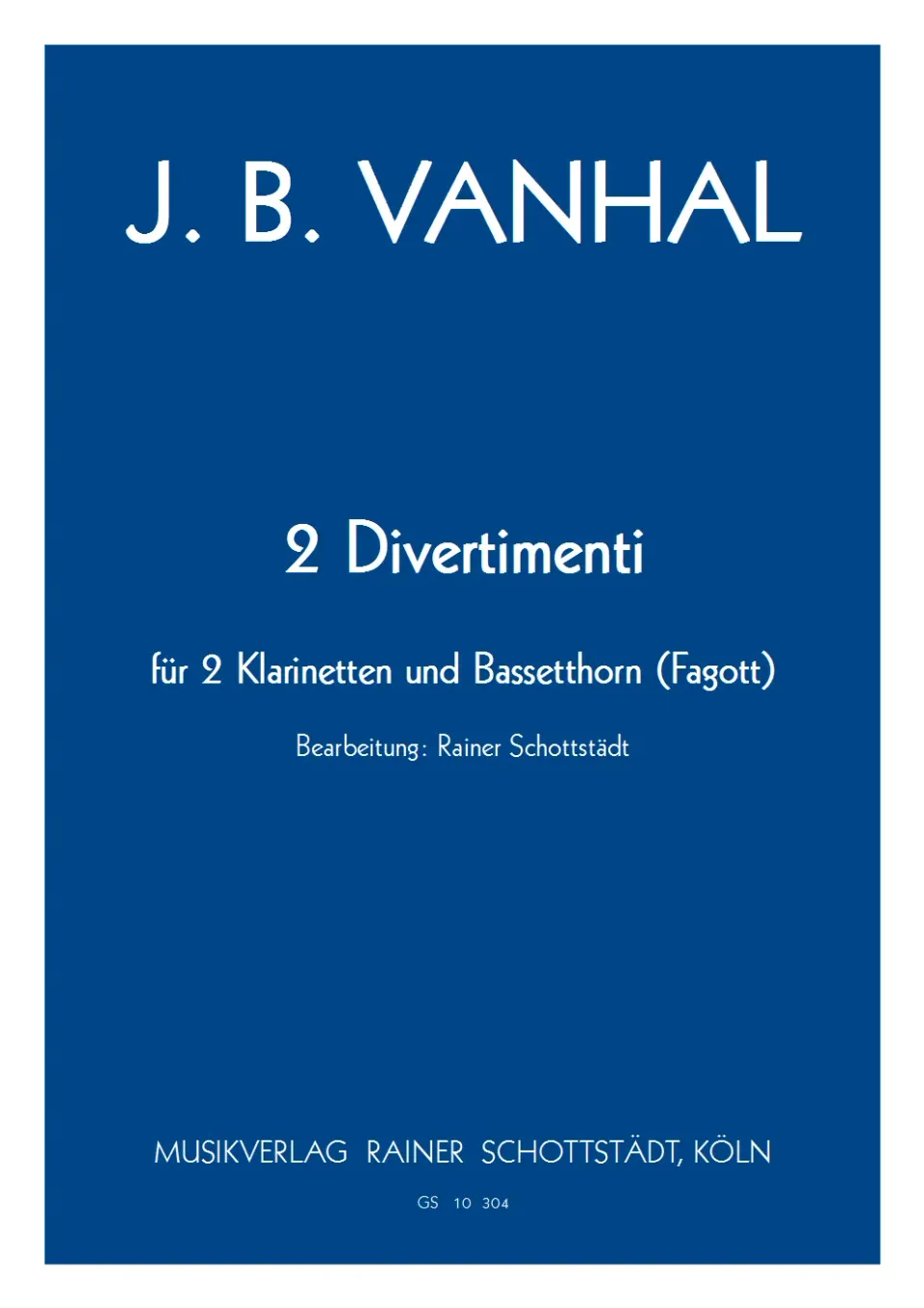 Musikverlag Rainer Schottstädt 2 Divertimenti B-dur C-dur Noten Bläser