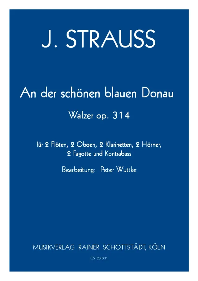 Musikverlag Rainer Schottstädt Blaue Donau op.314 Noten Bläser