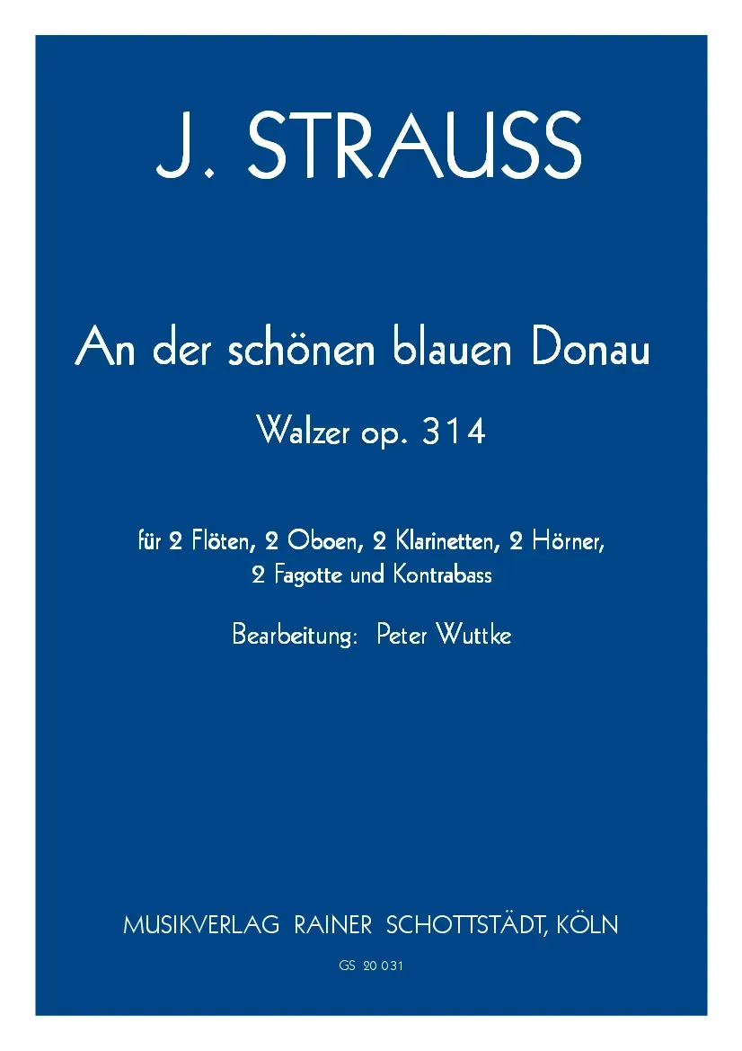 Musikverlag Rainer Schottstädt Blaue Donau op.314 Noten Bläser