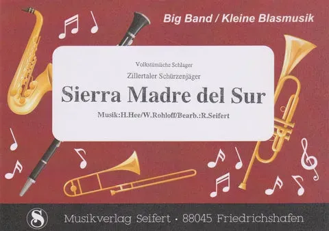 Studio-Verlag Rudi Seifert Sierra Madre del Sur Noten kl. Blasmusik B-Ware