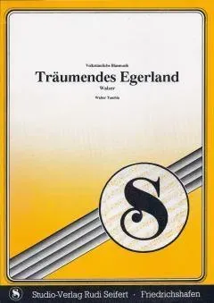 Studio-Verlag Rudi Seifert Träumendes Egerland Noten Walzer Böhmisch