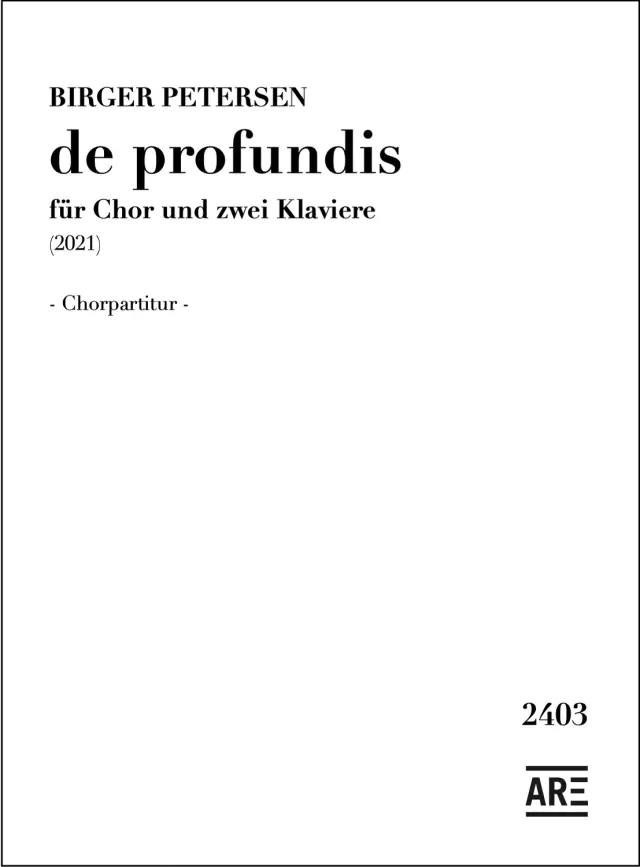 Are Musik Verlag de profundis (2021) Chorausgabe Chor zwei Klaviere