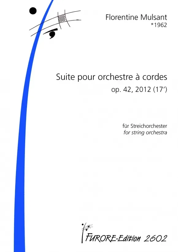 Furore Edition Suite für Streichorchester op. 42 Noten