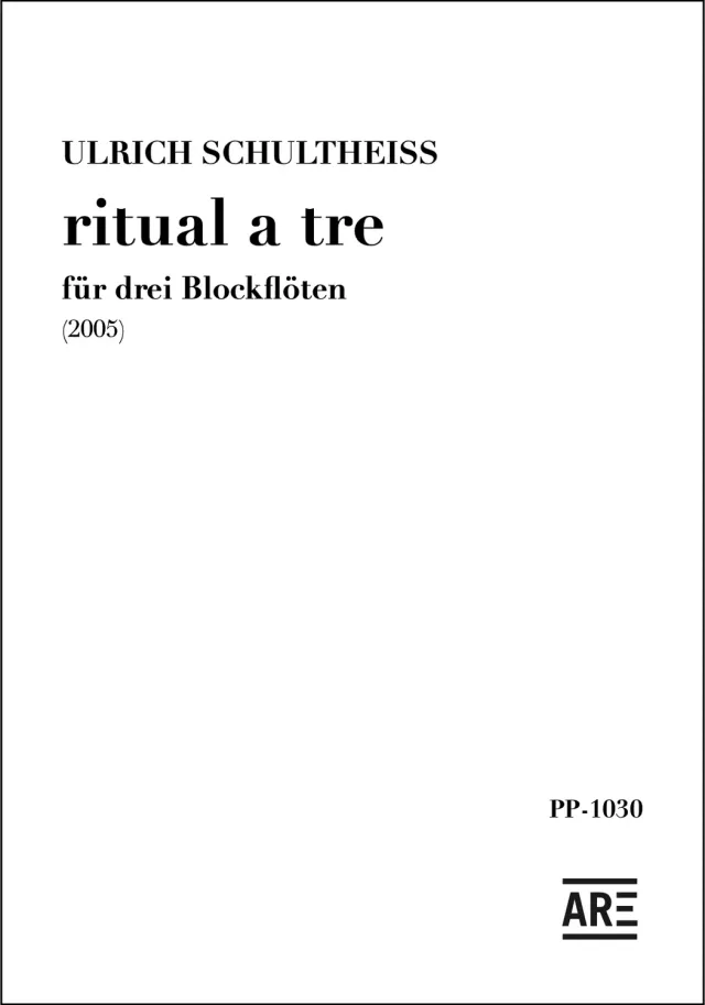 Are Musik Verlag Ritual a tre Noten 3 Blockflöten