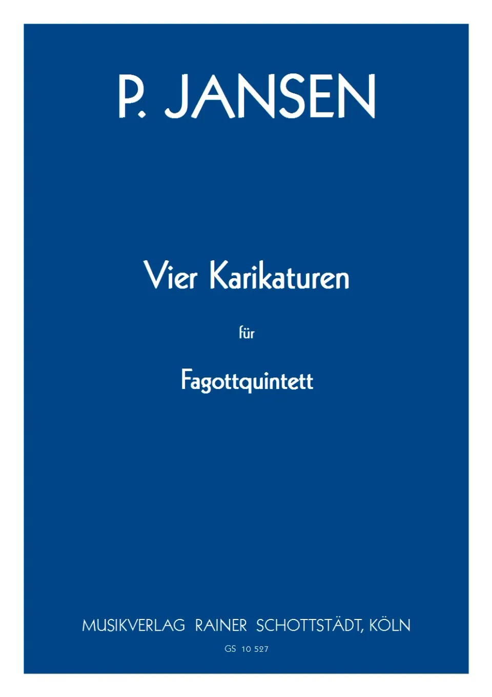 Musikverlag Rainer Schottstädt 4 Karikaturen Noten Fagottquintett