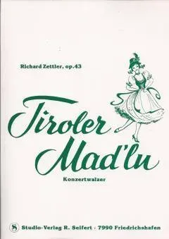 Studio-Verlag Rudi Seifert Tiroler Madln Noten Konzertwalzer