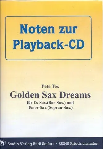Studio-Verlag Rudi Seifert Pete Tex Golden Sax Dreams Saxofonnoten
