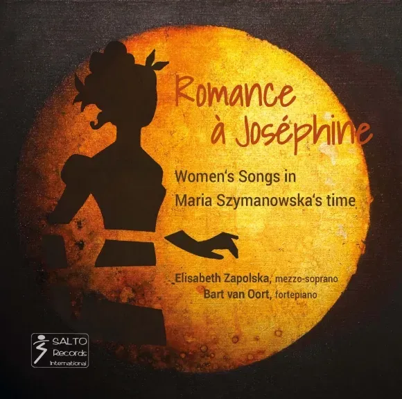 Furore Edition Romance à Joséphine: Frauenlieder in der Zeit Maria Szymanowskas