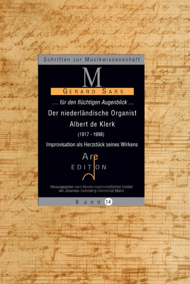 Are Musik Verlag Der niederländische Organist Albert de Klerk