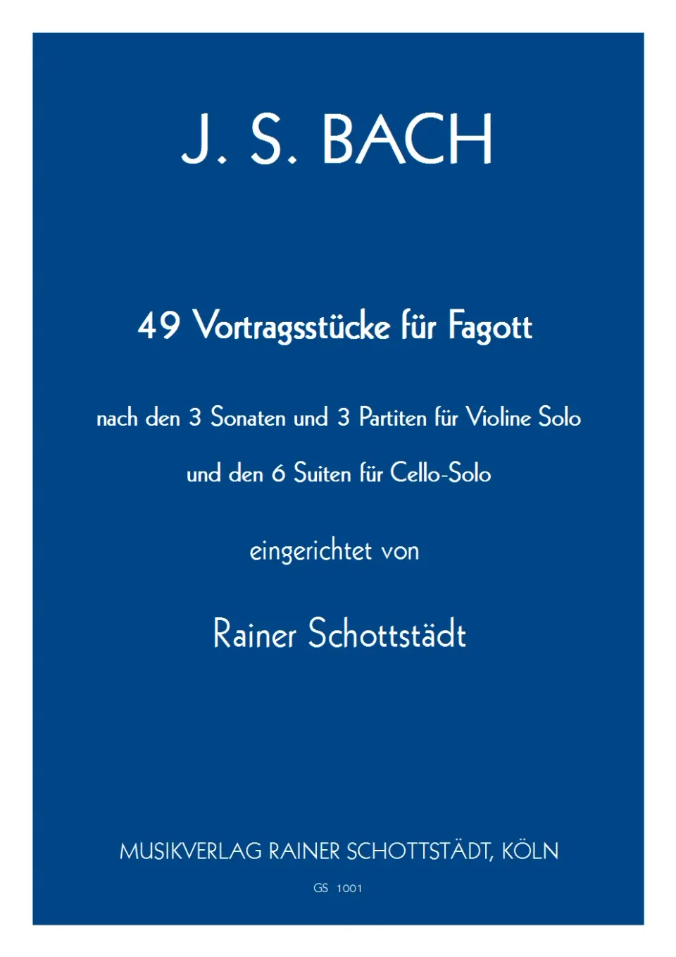 Musikverlag Rainer Schottstädt 49 Vortragsstücke nach Bach Noten