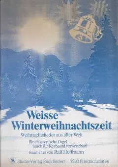 Studio-Verlag Rudi Seifert Weisse Winterweihnachtszeit Orgelnoten B-Ware