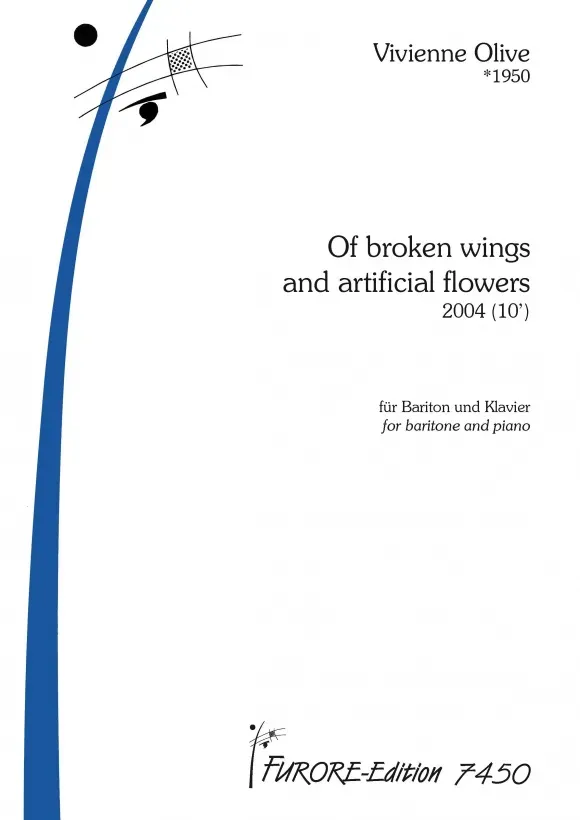Furore Edition Of broken wings and artificial flowers Liedzyklus für Stimme und Klavier