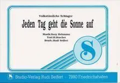 Studio-Verlag Rudi Seifert Jeden Tag geht die Sonne auf Noten B-Ware