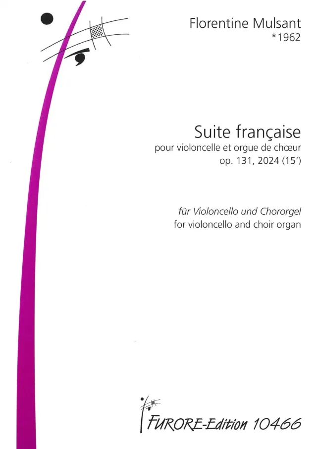 Furore Edition Suite française op. 131 Partitur für Chor, Orgel und Violoncello