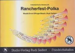 Studio-Verlag Rudi Seifert Rancherfest-Polka Noten Blasmusik B-Ware