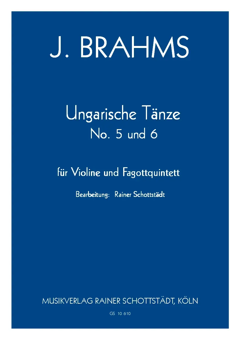 Musikverlag Rainer Schottstädt Ungarische Tänze 5 und 6 Noten für Violine und Fagottquartett