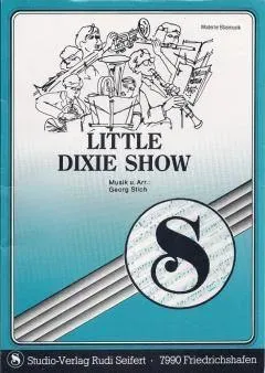 Studio-Verlag Rudi Seifert Little Dixie Show Blasmusiknoten
