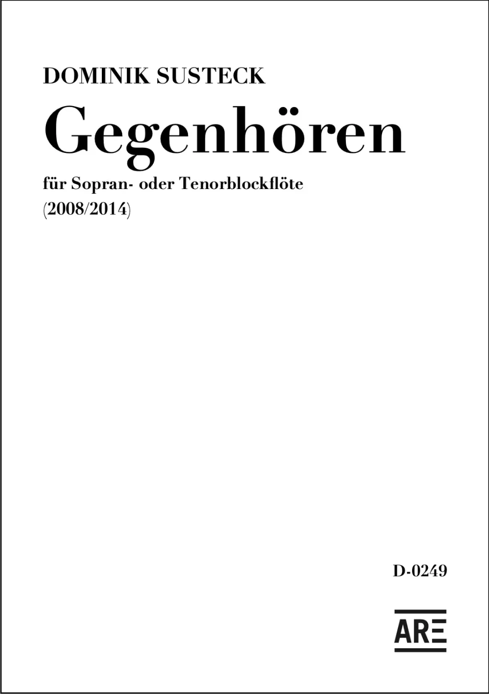 Are Musik Verlag Gegenhören (2008/2014) für Sopran- oder Tenorblockflöte Noten