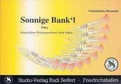 Studio-Verlag Rudi Seifert Sonnige Bank'l Polka Noten Kleine und Große Blasmusik