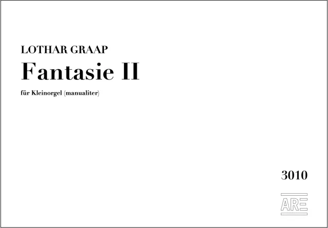 Are Musik Verlag Fantasie II Kleinorgel Noten manualiter