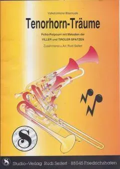 Studio-Verlag Rudi Seifert Tenorhorn-Träume Noten Polka