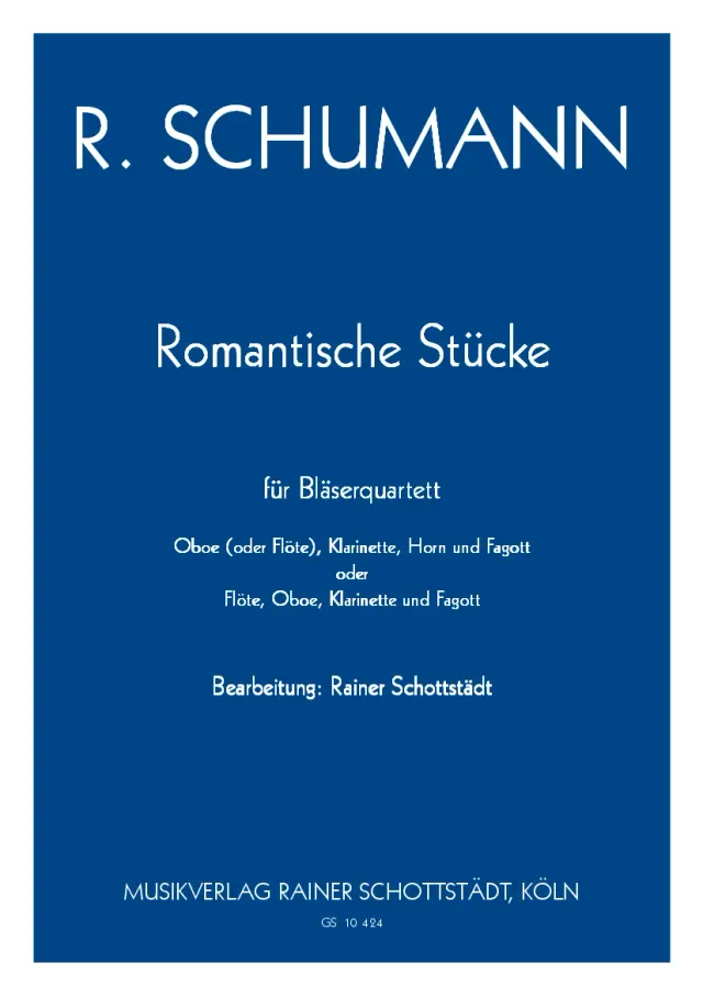 Musikverlag Rainer Schottstädt Romantische Stücke für Bläserquartett