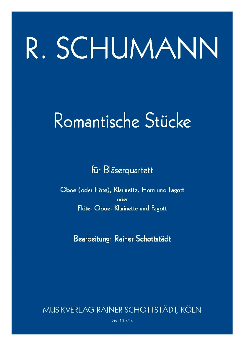 Musikverlag Rainer Schottstädt Romantische Stücke für Bläserquartett