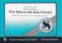 Studio-Verlag Rudi Seifert Wir fahren mit dem Ferrari Polka-Noten