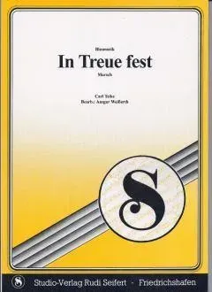 Studio-Verlag Rudi Seifert In Treue fest Marsch Noten Blasmusik