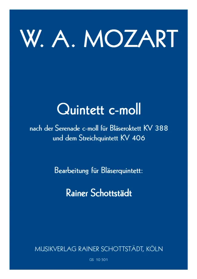 Musikverlag Rainer Schottstädt Quintett c-moll KV 388 KV 406 Noten Bläserquintett