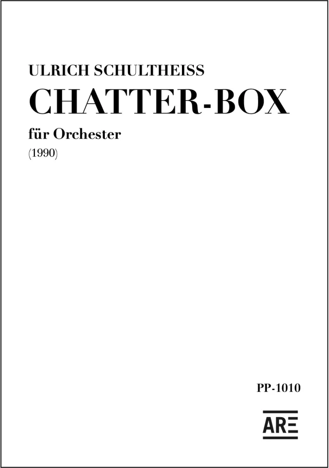 Are Musik Verlag Schultheiss Chatter-Box Orchester Noten PP-1010