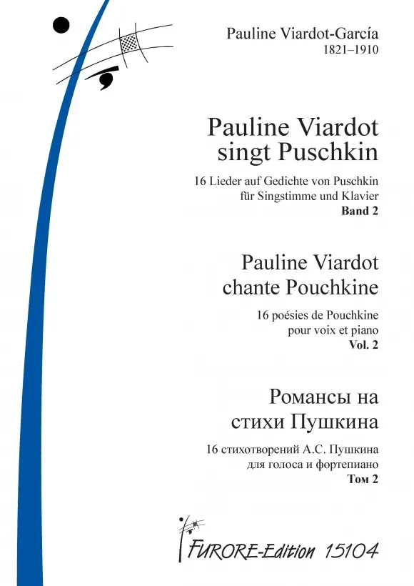 Pauline Viardot sings Pushkin vol 2 Lieder für Singstimme und Klavier